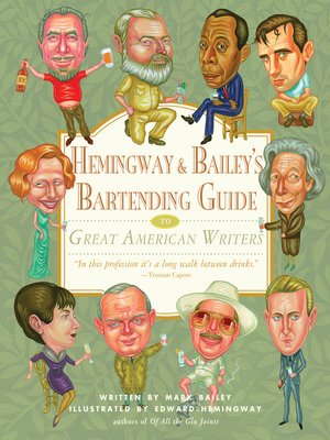 cover image of Hemingway & Bailey's Bartending Guide to Great American Writers